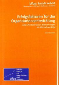 Erfolgsfaktoren für die Organisationsentwicklung