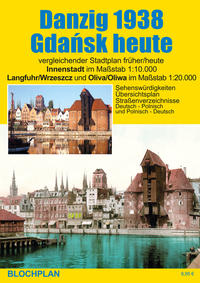 Stadtplan Danzig 1938/Gdańsk heute