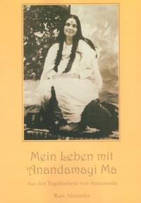 Mein Leben mit Anandamayi Ma