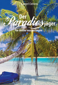 Der Paradiesjäger (Band 1)