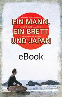 Ein Mann, ein Brett und Japan