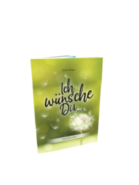 Ich wünsche Dir ...