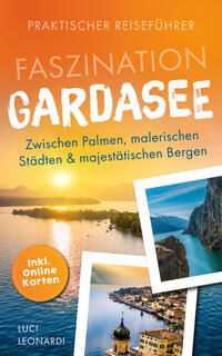 Faszination Gardasee