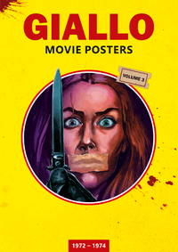 GIALLO MOVIE POSTERS Volume 3: 1972 – 1974