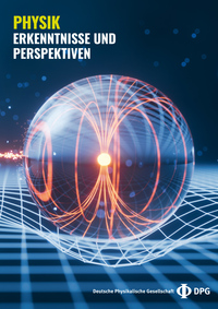 Physik: Erkenntnisse und Perspektiven