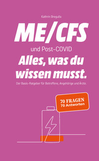 ME/CFS und Post-COVID. Alles, was du wissen musst.