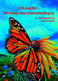 ICH und DU – Wir hören dem Schmetterling zu