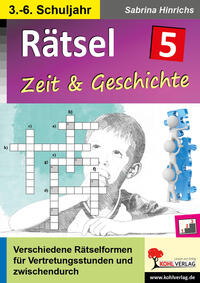 Rätsel / Band 5: Zeit und Geschichte