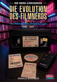Die Evolution des Filmnerds – Teil 1