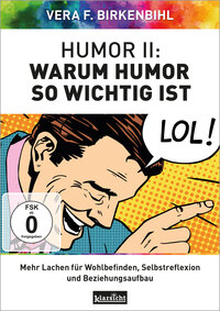 Humor II: Warum Humor so wichtig ist
