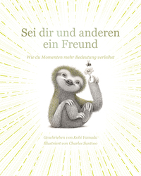 Sei dir und anderen ein Freund