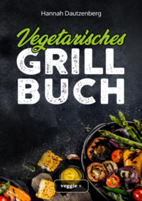 Vegetarisches Grillbuch