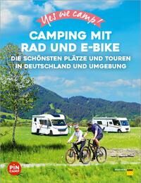 Yes we camp! Camping mit Rad und E-Bike