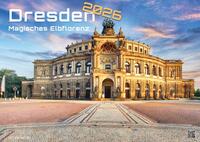 Dresden - magisches Elbflorenz - 2026 - Kalender DIN A3