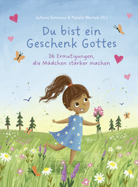 Du bist ein Geschenk Gottes