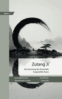 Zutang Ji: Die Sammlung der Ahnenhalle