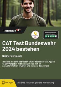 CAT Test Bundeswehr bestehen: Online Testtrainer | Trainiere mit dem TestHelden Online-Testtrainer inkl. App in +5.000 Aufgaben mit Lösungen, was dich im Auswahlverfahren erwartet und meistere deinen Test