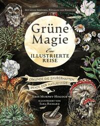 Grüne Magie - eine illustrierte Reise