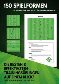 150 Spielformen - Fordere die Kreativität deiner Spieler