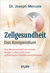 Zellgesundheit – Das Kompendium