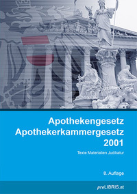 Apothekengesetz / Apothekerkammergesetz 2001