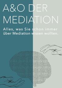 A&O Der Mediation!