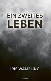 Ein zweites Leben