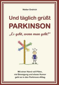 Und täglich grüßt PARKINSON