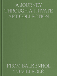 A Journey Through a Private Art Collection: From Balkenhol to Villeglé