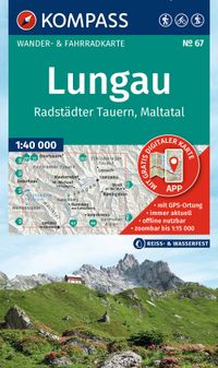 KOMPASS Wanderkarte 67 Lungau, Radstädter Tauern, Maltatal 1:40.000