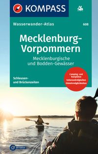 KOMPASS Wasserwanderatlas Mecklenburg-Vorpommern, Mecklenburgische und Bodden-Gewässer