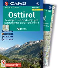 KOMPASS Wanderführer Osttirol, Venediger- und Glocknergruppe, Defereggental, Lienzer Dolomiten, 50 Touren mit Extra-Tourenkarte