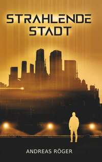 Strahlende Stadt