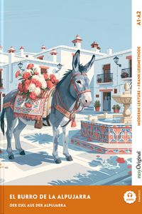 El burro de la Alpujarra - Spanisch lernen mit lustigen Kurzgeschichten A1-A2 (+ Audio-Online)