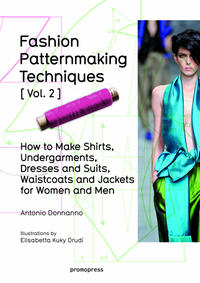 Fashion Patternmaking Techniques [Vol. 2]