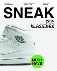 SNEAKERS. Die Klassiker