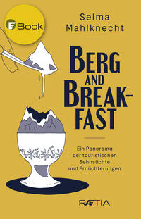 Berg and Breakfast