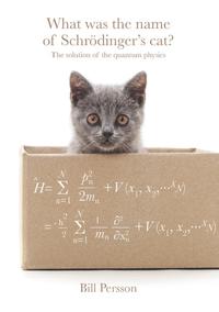 What was the name of Schrödinger's cat?