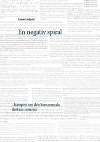 En negativ spiral