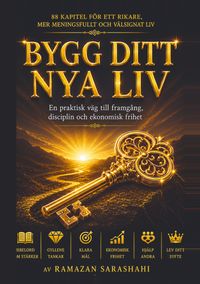 Bygg ditt nya liv