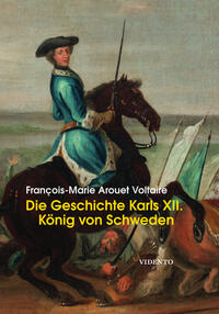 Die Geschichte Karls des XII.