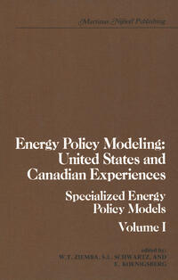 Energy Policy Modeling: United States and Canadian Experiences