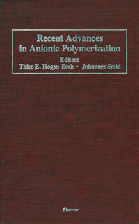 Recent Advances in Anionic Polymerization