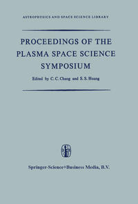 Proceedings of the Plasma Space Science Symposium