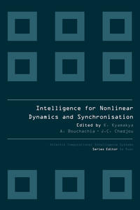 INTELLIGENCE FOR NONLINEAR DYNAMICS AND SYNCHRONISATION