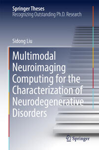 Multimodal Neuroimaging Computing for the Characterization of Neurodegenerative Disorders