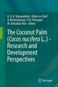 The Coconut Palm (Cocos nucifera L.) - Research and Development Perspectives