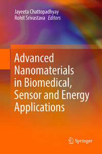 Advanced Nanomaterials in Biomedical, Sensor and Energy Applications