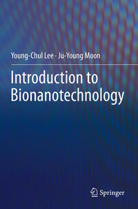 Introduction to Bionanotechnology