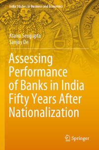 Assessing Performance of Banks in India Fifty Years After Nationalization